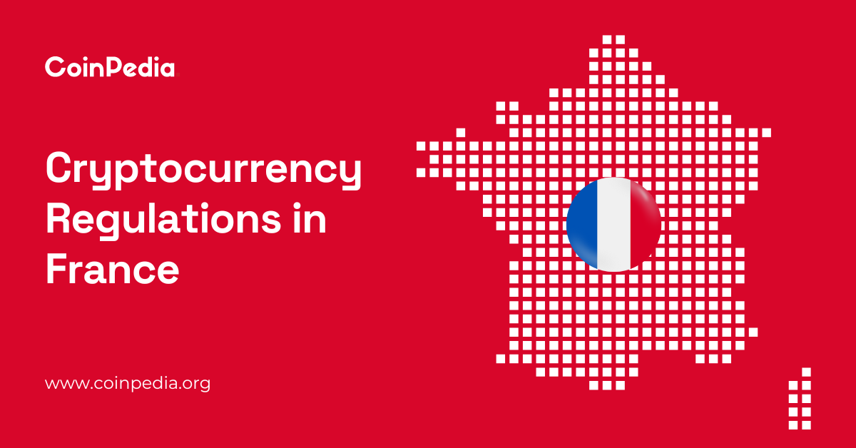 Cryptocurrency Regulations- France