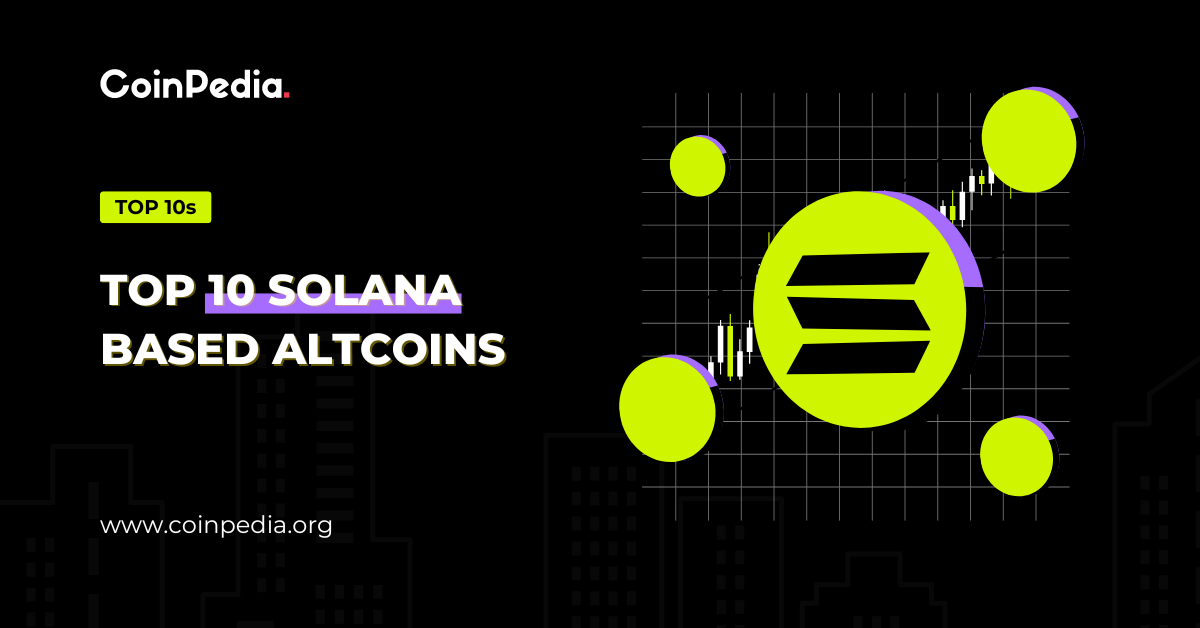 Top 10 Solana-based To Buy With Solana ETF Rumor!